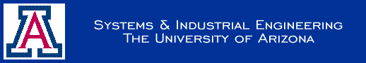 The Systems and Industrial Engineering Department at the
University of Arizona